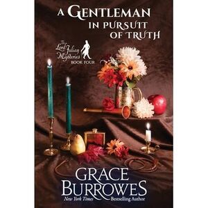 A Gentleman in Pursuit of Truth -- Grace Burrowes